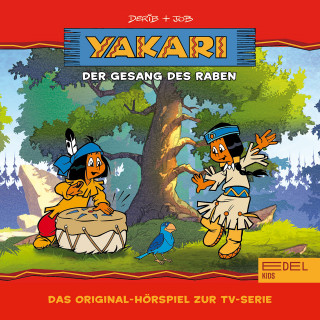 Yakari: Folge 8: Der Gesang des Raben (Das Original-Hörspiel zur TV-Serie)