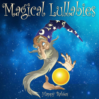 Happy Babies: Magical Lullabies