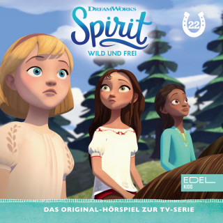 Spirit: Folge 22: Das Wildnis Abenteuer / Ein lautes Willkommen (Das Original-Hörspiel zur TV-Serie)