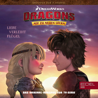 Dragons - Auf zu neuen Ufern: Folge 54: Der Geschwister Test / Liebe verleiht Flügel (Das Original-Hörspiel zur TV-Serie)