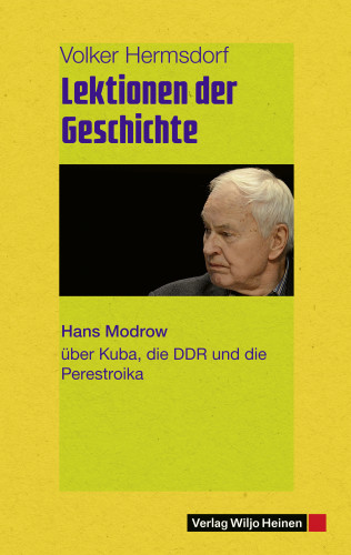 Volker Hermsdorf: Lektionen der Geschichte