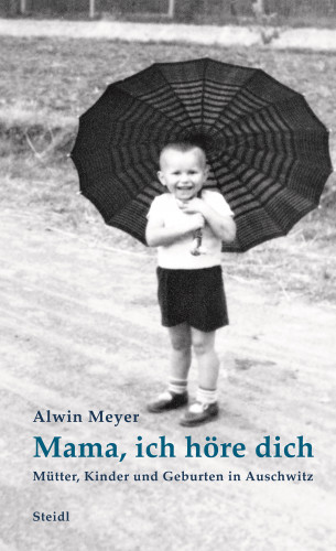 Alwin Meyer: Mama, ich höre dich