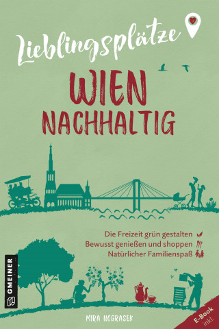 Mira Nograsek: Lieblingsplätze Wien nachhaltig