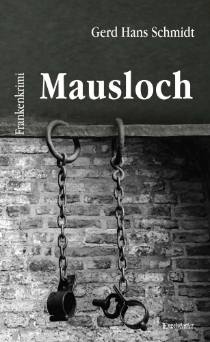 Gerd Hans Schmidt: Mausloch