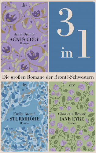 Emily Brontë, Charlotte Brontë, Anne Brontë: Die großen Romane der Brontë-Schwestern (3in1-Bundle)