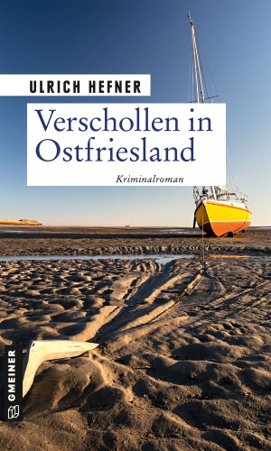 Ulrich Hefner: Verschollen in Ostfriesland
