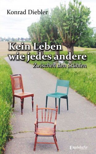 Konrad Diebler: Kein Leben wie jedes andere