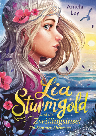 Aniela Ley: Lia Sturmgold und die Zwillingsinsel – Ein Sommerabenteuer