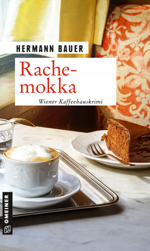 Hermann Bauer: Rachemokka