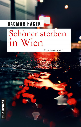Dagmar Hager: Schöner sterben in Wien