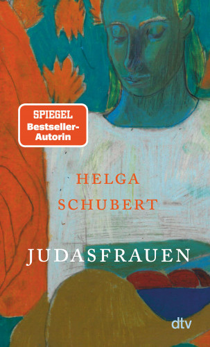 Helga Schubert: Judasfrauen