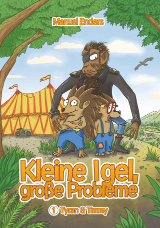 Manuel Enders: Kleine Igel – große Probleme