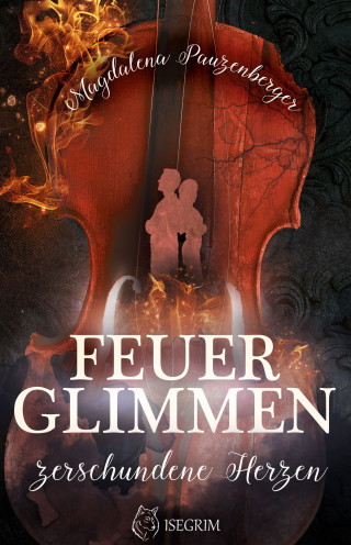 Magdalena Pauzenberger: Feuerglimmen