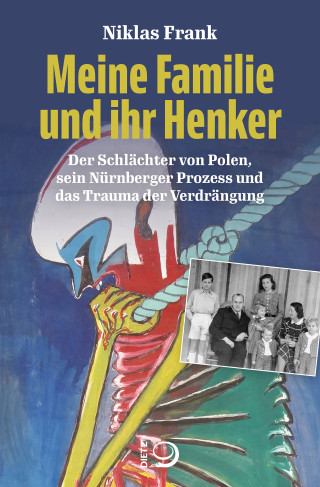 Niklas Frank: Meine Familie und ihr Henker