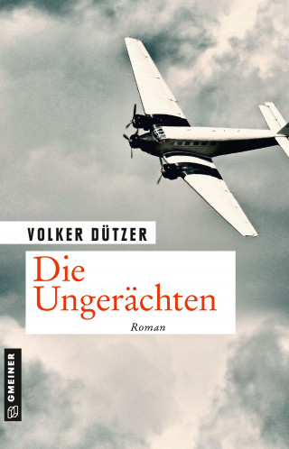 Volker Dützer: Die Ungerächten