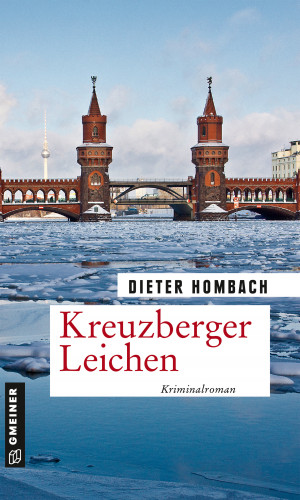 Dieter Hombach: Kreuzberger Leichen