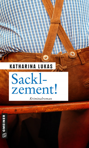 Katharina Lukas: Sacklzement!