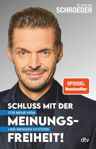 Florian Schroeder: Schluss mit der Meinungsfreiheit!