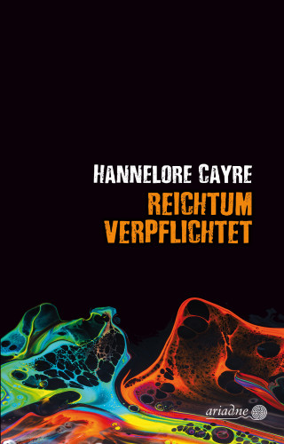 Hannelore Cayre: Reichtum verpflichtet