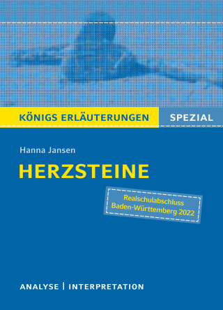 Hanna Jansen: Herzsteine von Hanna Jansen. Königs Erläuterungen Spezial.