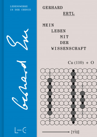 Gerhard Ertl: Mein Leben mit der Wissenschaft