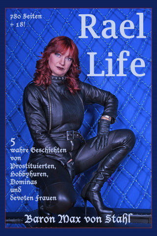 Baron Max von Stahl: Real Life