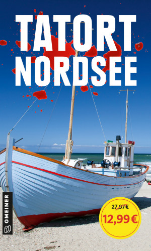 Sandra Dünschede, Reinhard Pelte, Hardy Pundt: Tatort Nordsee
