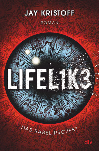 Jay Kristoff: Das Babel Projekt – Lifelike