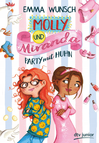 Emma Wunsch: Molly und Miranda − Party mit Huhn