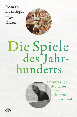 Roman Deininger, Uwe Ritzer: Die Spiele des Jahrhunderts