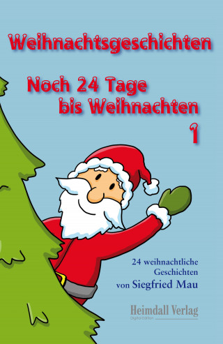 Siegfried Mau: Weihnachtsgeschichten