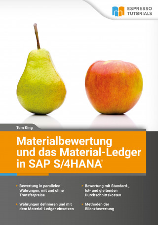Tom King: Materialbewertung und das Material-Ledger in SAP S/4HANA