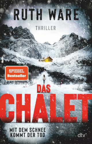 Ruth Ware: Das Chalet
