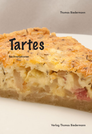 Thomas Biedermann: Tartes