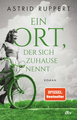 Astrid Ruppert: Ein Ort, der sich Zuhause nennt