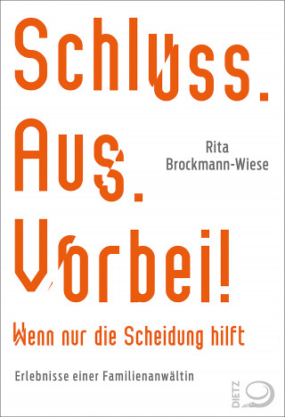 Rita Brockmann-Wiese, Gerhard Spörl: Schluss, Aus, Vorbei!