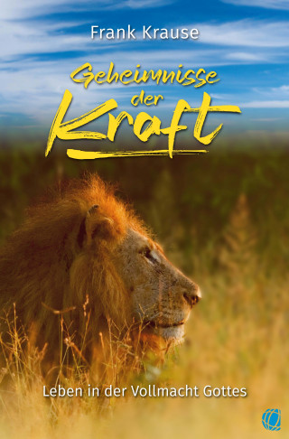 Frank Krause: Geheimnisse der Kraft