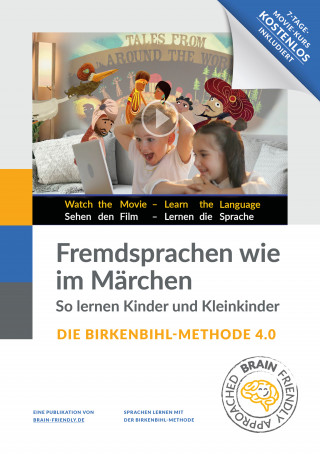 Emil Brunner: Fremdsprachen wie im Märchen - Birkenbihl 4.0