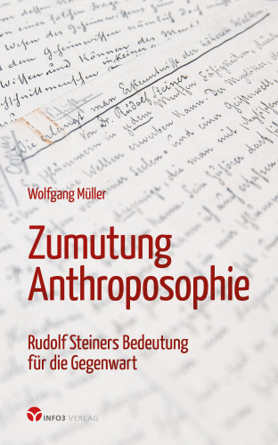 Wolfgang Müller: Zumutung Anthroposophie