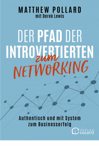 Matthew Pollard: Der Pfad der Introvertierten zum Networking