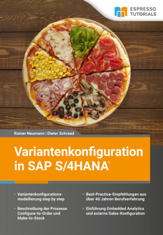 Rainer Neumann, Dieter Schraad: Variantenkonfiguration in SAP S/4HANA