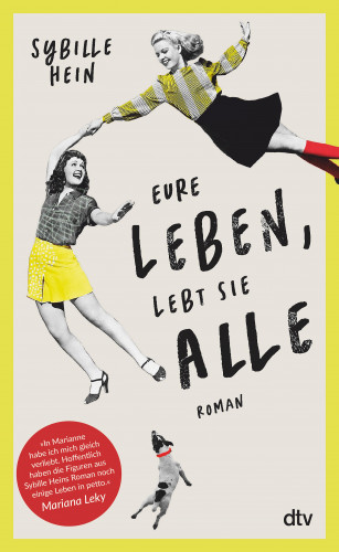 Sybille Hein: Eure Leben, lebt sie alle