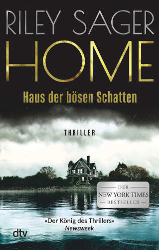 Riley Sager: HOME – Haus der bösen Schatten