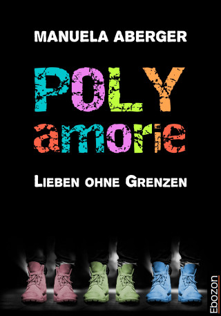 Manuela Aberger: Polyamorie