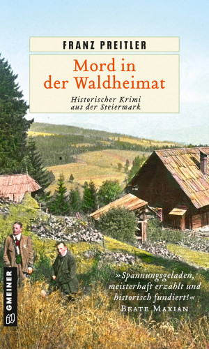 Franz Preitler: Mord in der Waldheimat