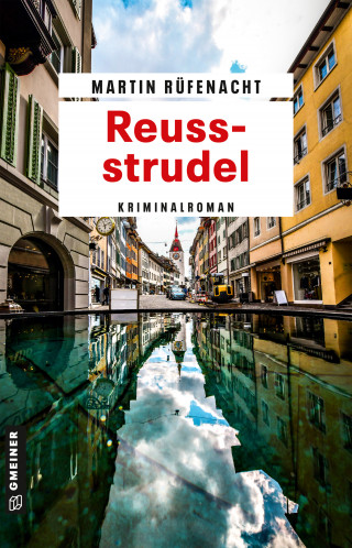 Martin Rüfenacht: Reussstrudel