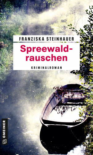 Franziska Steinhauer: Spreewaldrauschen