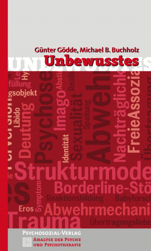 Günter Gödde, Michael B. Buchholz: Unbewusstes