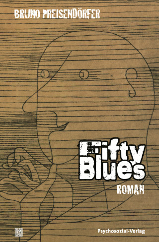 Bruno Preisendörfer: Fifty Blues