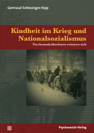 Gertraud Schlesinger-Kipp: Kindheit im Krieg und Nationalsozialismus